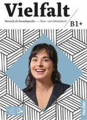 Vielfalt. B1+. Kurs und Arbeitsbuch