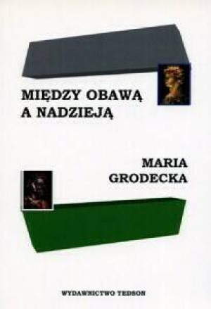 Między obawą a nadzieją