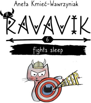 Ravavik T.6 Ravavik fights sleep