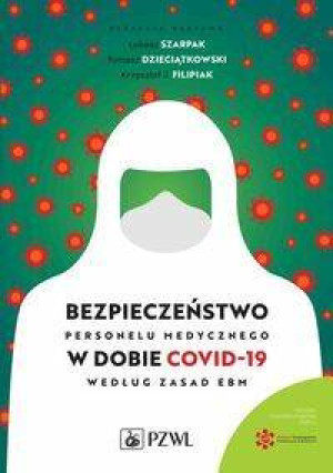 Bezpieczeństwo personelu medycznego w dobie COVID
