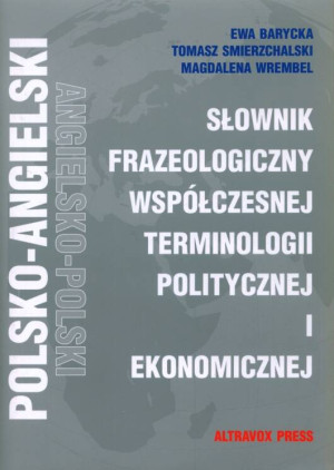 Słownik Frazeologiczny Współczesnej Terminologii Politycznej i Ekonomicznej