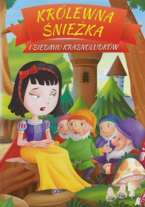 KRÓLEWNA ŚNIEŻKA I SIEDMIU I KRASNOLUDKÓW