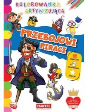 Przebojowi piraci. Kolorowanka aktywizująca
