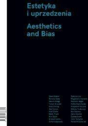 Estetyka i uprzedzenia / Aesthetics and Bias