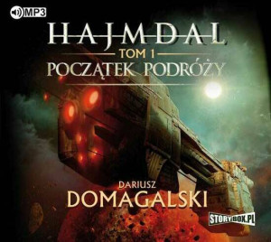 Początek podróży. Hajmdal. Tom 1. Audiobook
