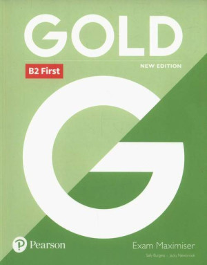 Gold B2 First 2018 Exam Maximiser PEARSON