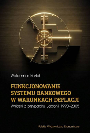 Funkcjonowanie systemu bankowego w warunkach...