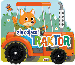 Traktor. Ale odjazd