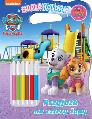 Psi Patrol. Superkolory 11. Przyjaźń na 4 łapy