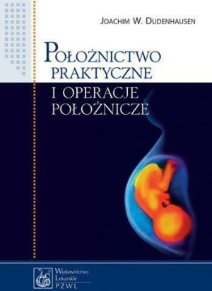 Położnictwo praktyczne i operacje położnicze