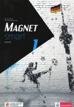 Magnet Smart 1. Podręcznik. Język niemiecki dla szkoły podstawowej