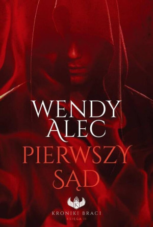Pierwszy Sąd. kroniki braci. Księga 2