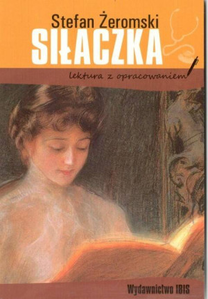 Siłaczka. Lektura z opracowaniem