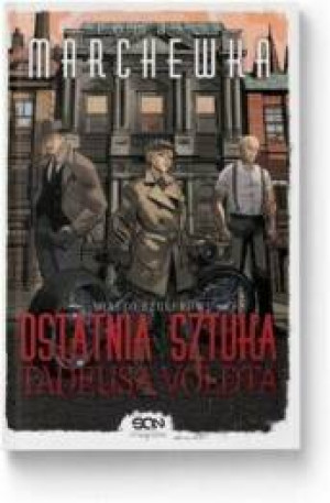 Ostatnia sztuka Tadeusa Voldta