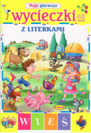 Moje pierwsze wycieczki z literkami PASJA