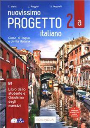 Nuovissimo Progetto italiano 2A. Poziom B1. Ćwiczenia. Język włoski