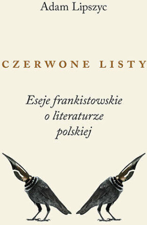 Czerwone listy. Eseje frankistowskie o...