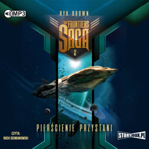 Pierścienie przystani. The Frontiers Saga. Tom 2. Audiobook