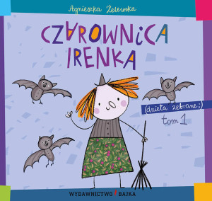 Czarownica Irenka. Tom 1
