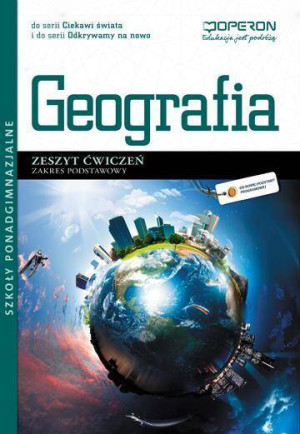 Geografia LO 1 Ciekawi/Odkrywamy ćw w.2012 OPERON