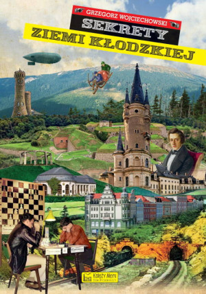 Sekrety ziemi kłodzkiej. Sekrety