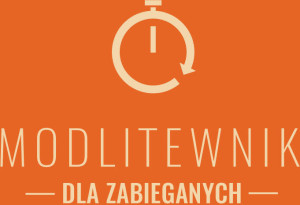 Modlitewnik dla zabieganych