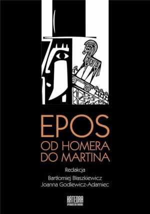 Epos. Od Homera do Martina