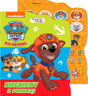 Psi Patrol. Biegniemy z pomocą! Przyjaciele z bajki