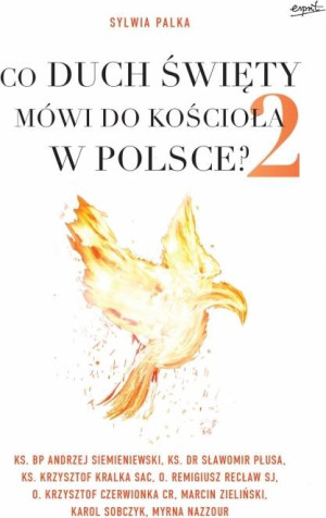 Co Duch Święty mówi do Kościoła w Polsce cz.2