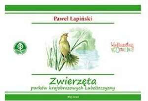 Zwierzęta parków krajobrazowych Lubelszczyzny
