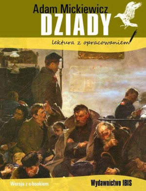 Dziady. Lektura z opracowaniem