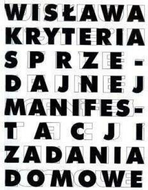 Wisława Kryteria sprzedajnej manifestacji
