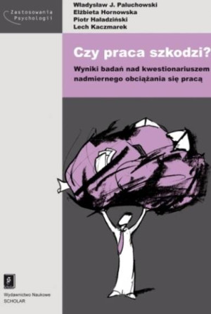 Czy praca szkodzi?
