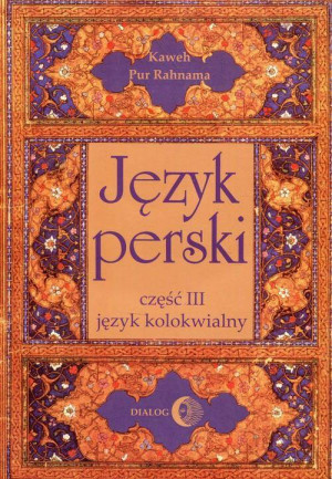 Język perski. Język kolokwialny. Część 3 + CD