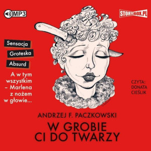 W grobie ci do twarzy. Audiobook