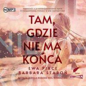 Tam, gdzie nie ma końca. Audiobook