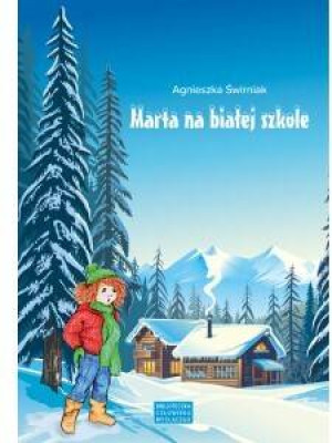 Marta na białej szkole