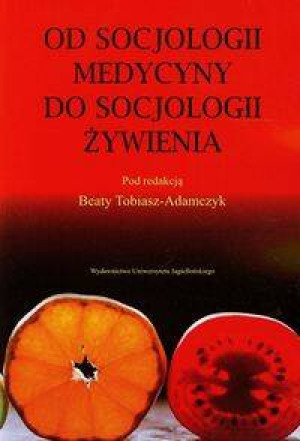 Od socjologii medycyny do socjologii żywienia