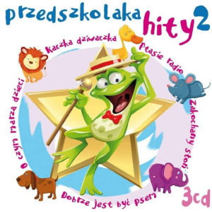 Przedszkolaka hity 2