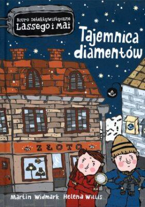 Tajemnica diamentów. Biuro Detektywistyczne Lassego i Mai. Tom 1