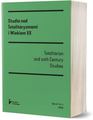 Studia nad totalitaryzmami i wiekiem XX nr 4/2020