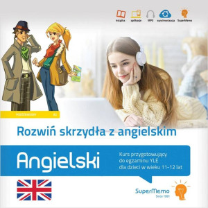 Rozwiń skrzydła z angielskim. Kurs przygotowujący do egzaminu YLE dla dzieci w wieku 11-12 lat