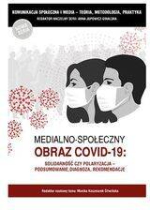 Medialno-społeczny obraz Covid-19