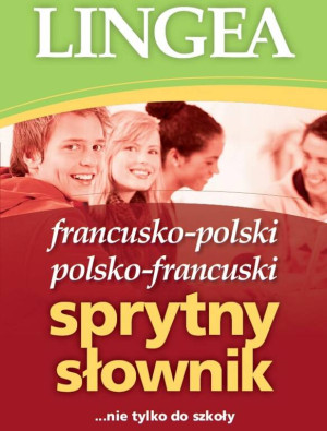 Sprytny słownik. Francusko-polski i polsko-francuski