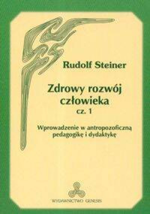 Zdrowy rozwój człowieka. Część 1
