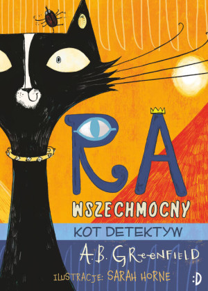 Ra wszechmocny Kot Detektyw. Ra Wszechmocny. Tom 1