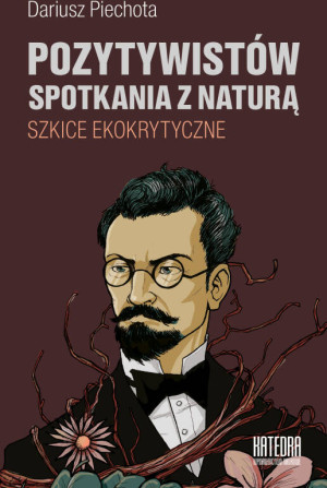 Pozytywistów spotkania z naturą