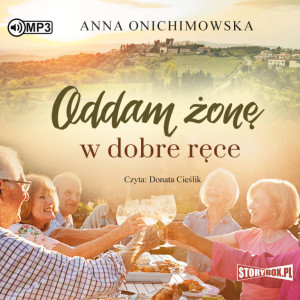 Oddam żonę w dobre ręce. Audiobook