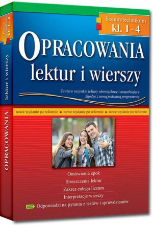 Opracowania LO 1-4 lektur i wierszy