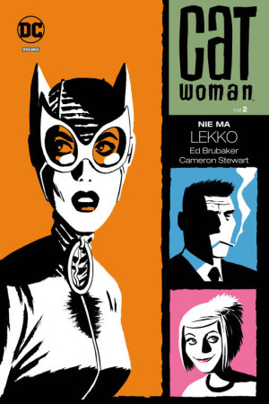 Catwoman. Nie ma lekko. DC Deluxe. Tom 2